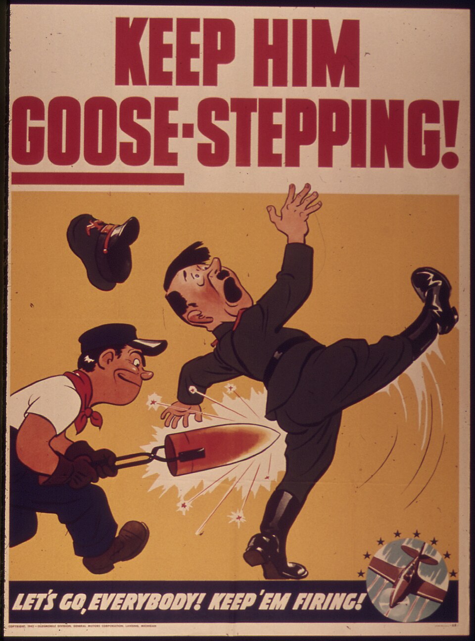 WWII poster: Keep him goose-stepping